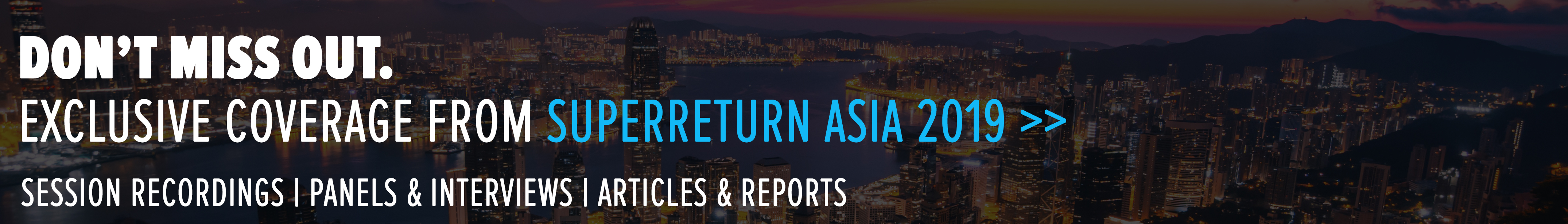 catch up on the content from superreturn asia 2019