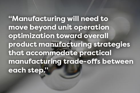 Cell therapy manufacturing will need to move beyond unit operation optimization toward overall product manufacturing strategies.
