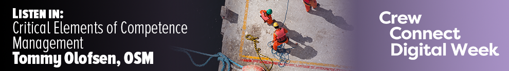 CrewConnect Digital Week, Tommy Olofsen, Chief Commercial Officer, OSM Maritime Group, Critical Elements of Seafarer Competence Management